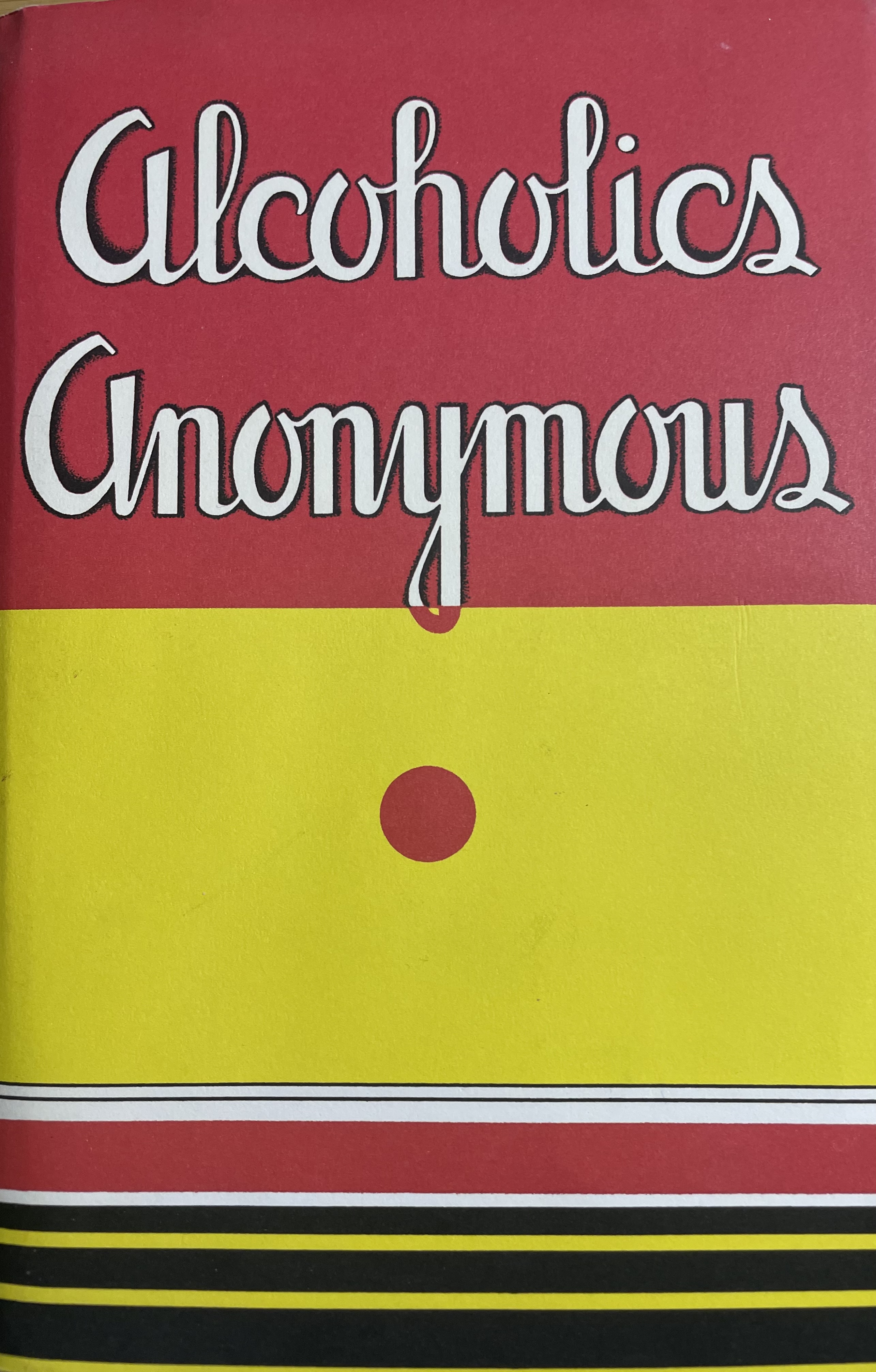 First edition of Alcoholics Anonymous