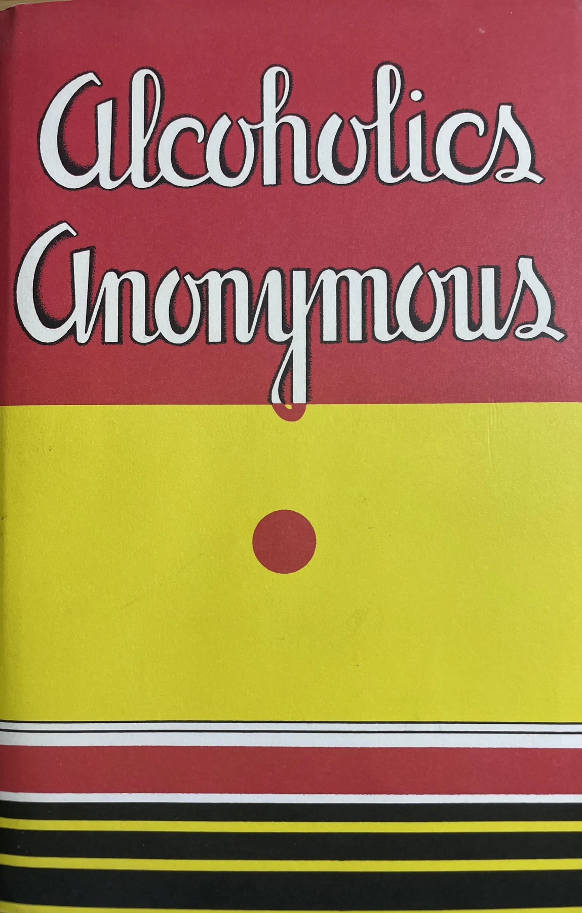 First edition of Alcoholics Anonymous
