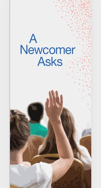 A Newcomer Asks pamphlet
